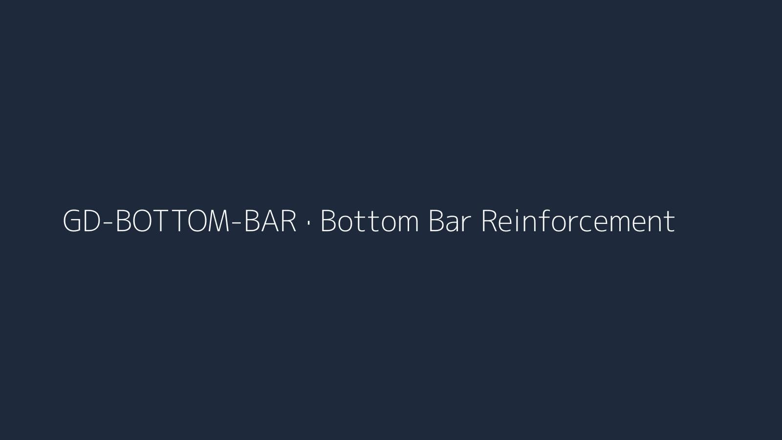 Bottom Bar Reinforcement